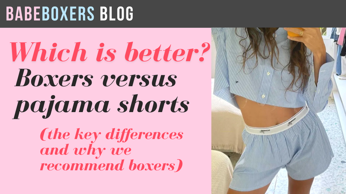 Girl Boxers versus Pajama Shorts: Which One is Better? – Babeboxers